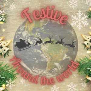 Festive Around the World